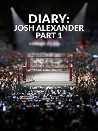 Diary: Josh Alexander Part 1