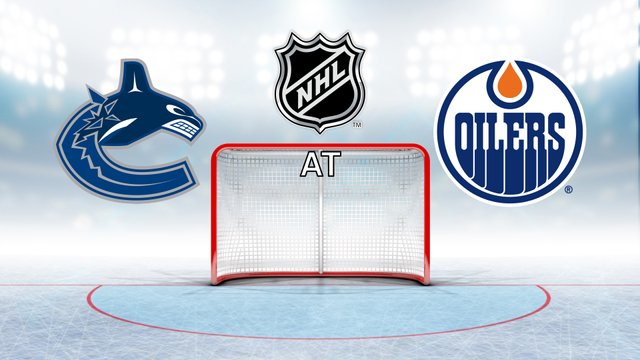 Vancouver Canucks at Edmonton Oilers