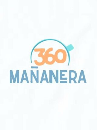 Mañanera 360