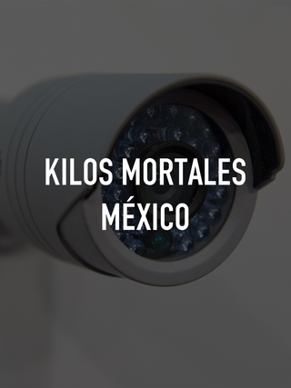 Kilos mortales México