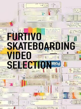 Furtivo Skateboarding Video Selection