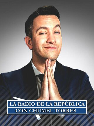 La radio de la república con Chumel Torres