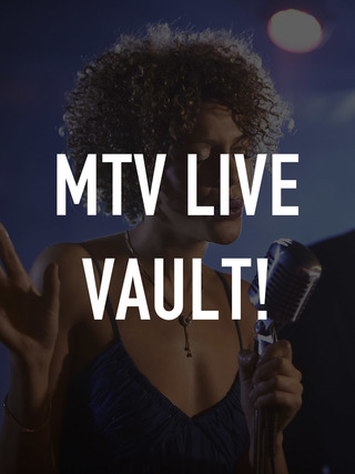 MTV Live Vault!