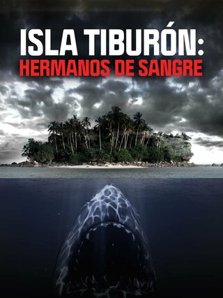 Isla Tiburón: Hermanos de sangre