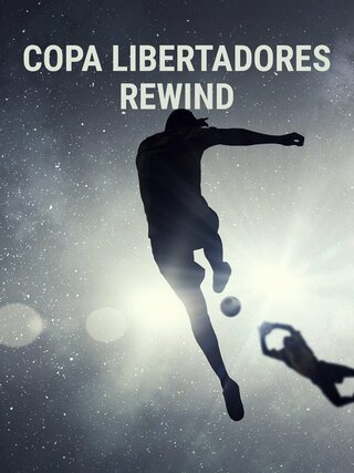 Copa Libertadores Rewind