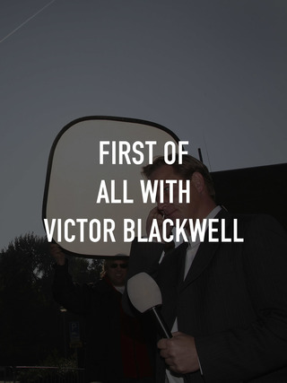 First of All With Victor Blackwell