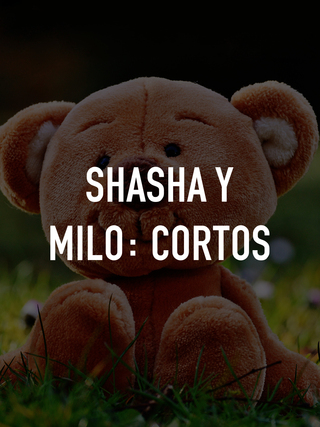 Shasha y Milo: cortos
