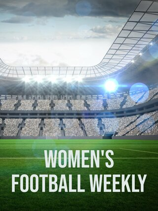 Women's Football Weekly