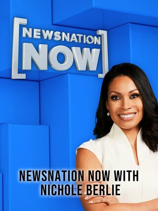 NewsNation Now With Nichole Berlie