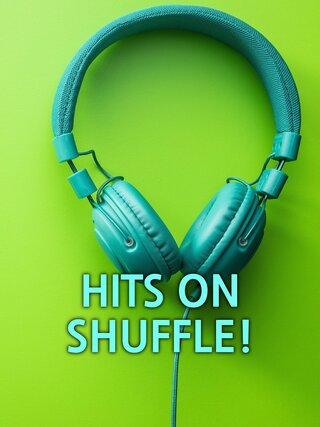 Hits on Shuffle!
