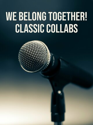 We Belong Together! Classic Collabs