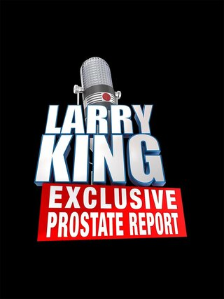 Larry King's Prostate Report - Secrets To Prostate Health Revealed