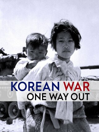 Korean War: One Way Out