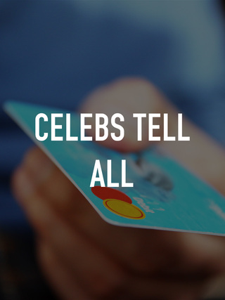 Celebs Tell All
