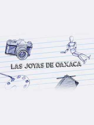 Las joyas de Oaxaca