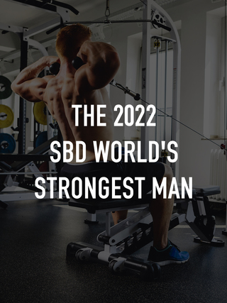 The 2022 SBD World's Strongest Man
