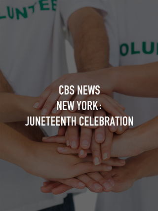 CBS News New York: Juneteenth Celebration
