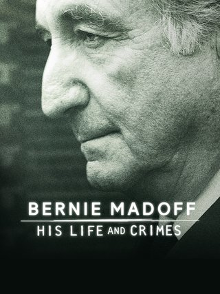 Bernie Madoff: His Life and Crimes