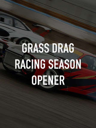 Grass Drag Racing Season Opener