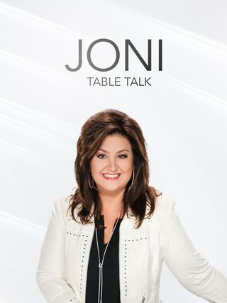 Joni: Table Talk