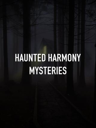 Haunted Harmony Mysteries