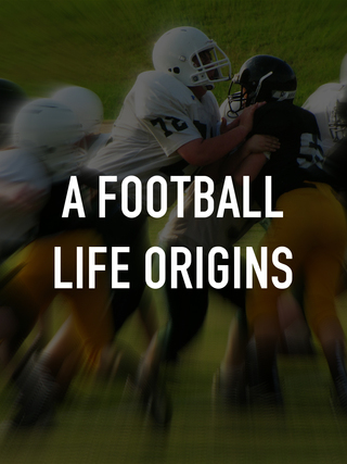 A Football Life Origins